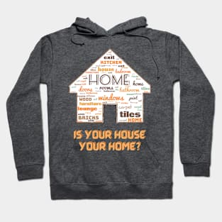 House of words. Is your house your home? #2 Hoodie